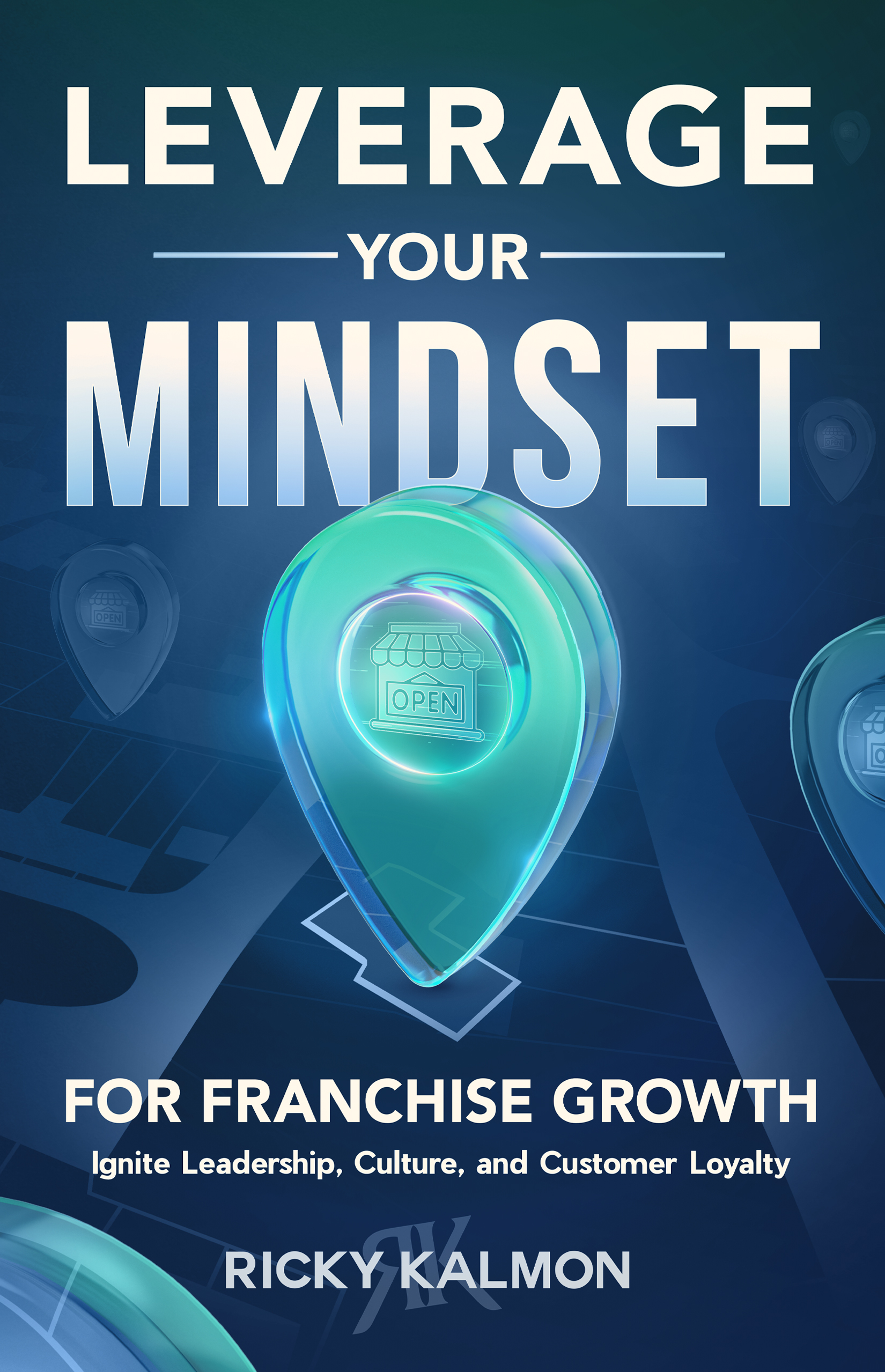 Leverage Your Mindset for Franchise Growth