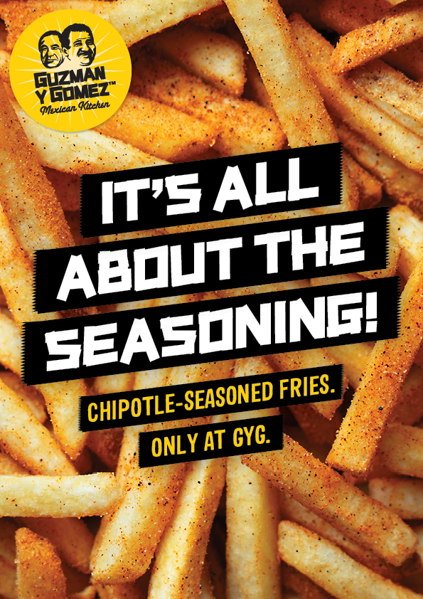 Guzman Y Gomez “It's all about seasoning”