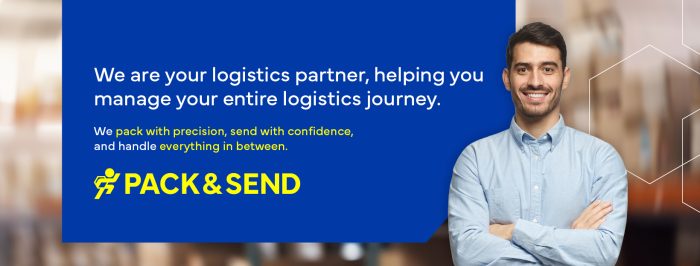 The way logistics should be done: PACK & SEND’s Brand Evolution